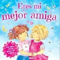 Eres mi Mejor Amiga
