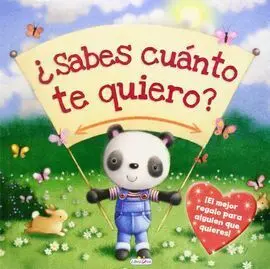 ¿Sabes Cuanto te Quiero?