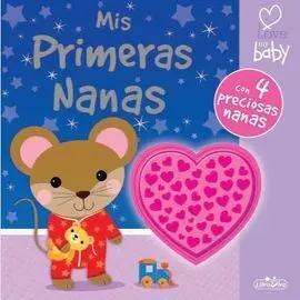 I Love My Baby. Mis Primeras Nanas