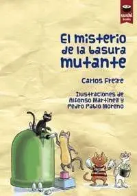 El Misterio de la Basura Mutante