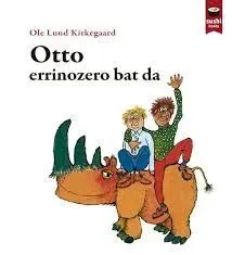 Otto Errinozero Bat Da