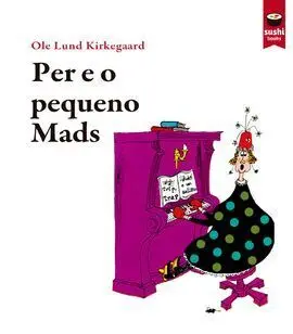 Per e o Pequeno Mads
