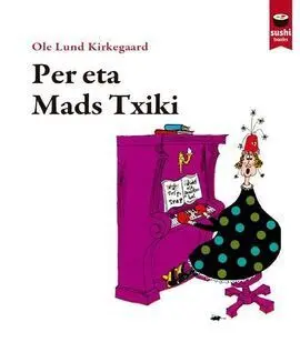 Per Eta Mads Txiki - Euskera