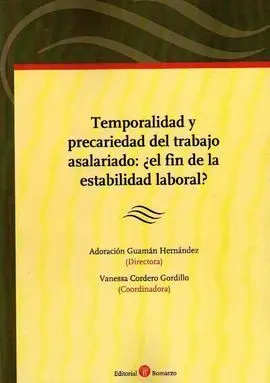 Temporalidad y Precariedad del Trabajo Asalariado