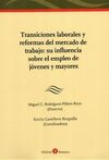 TRANSICIONES LABORALES Y REFORMAS DEL MERCADO DE TRABAJO