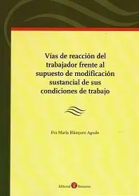 Vías de Reacción del Trabajador Frente Al Supuesto