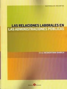 Las Relaciones Laborales en las Administraciones Públicas