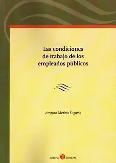Las Condiciones de Trabajo de los Empleados Publicos