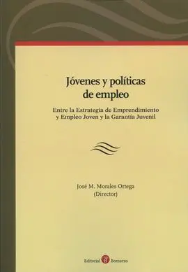 Jóvenes y Políticas de Empleo: entre la Estrategia de Emprendimiento y Empleo Jo