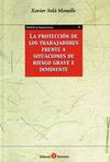 PROTECCIÓN DE LOS TRABAJADORES FRENTE A SITUACIONES DE RIESGO GRAVE E INMINENTE