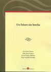 UN FUTURO SIN BRECHA