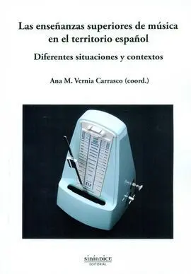 Las Enseñanzas Superiores de Musica en el Territorio Español.