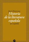 HISTORIA DE LA LITERATURA ESPAÑOLA