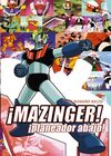 ¡MAZINGER! ¡PLANEADOR ABAJO!