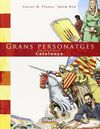 GRANS PERSONATGES QUE CONSTRUIREN CATALUNYA