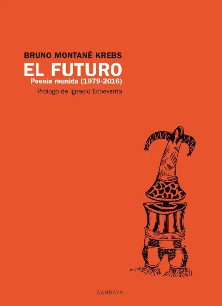 Futuro,El - Poesia Reunida 1979-2016 - 2ªed