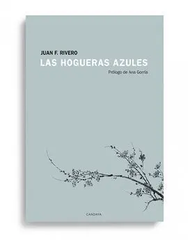 Hogueras Azules,Las