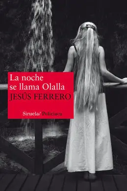 La Noche se Llama Olalla