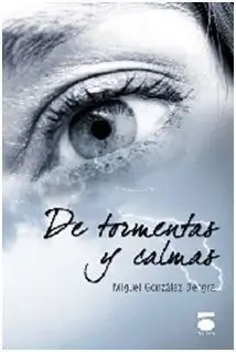 De Tormentas y Calmas