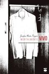 MORTALMENTE VIVO