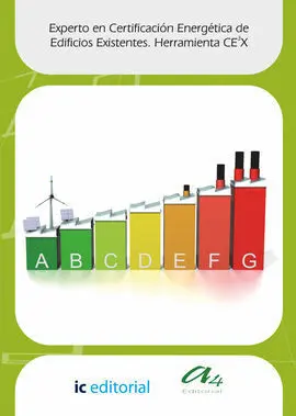Experto en Certificación Energética de Edificios Existentes. Herramienta Ce3X