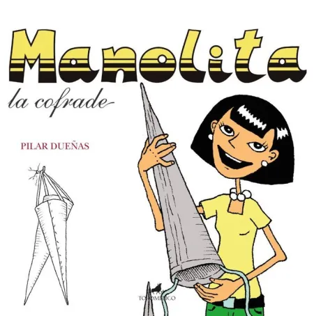 Manolita, la Cofrade
