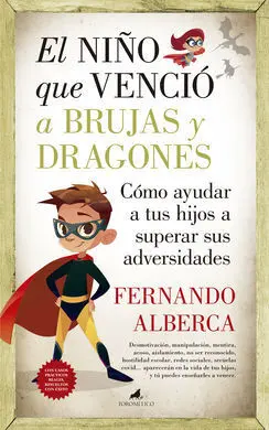 El Niño que Venció a Brujas y Dragones