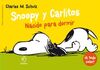 SNOOPY Y CARLITOS. 5: NACIDO PARA DORMIR