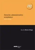 Derecho Administrativo Económico 6º Ed. 2013