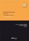 DERECHO MERCANTIL. VOL. 3.- LAS SOCIEDADES MERCANTILES