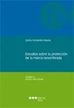 Estudios Sobre la Protección de la Marca Renombrada