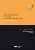 Derecho Mercantil. Vol. 6: Contratación en el Mercado de Valores (15ª Ed. )