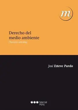 Derecho del Medio Ambiente (3ª Ed. )