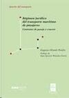 REGIMEN JURIDICO DEL TRANSPORTE MARITIMO DE PASAJEROS