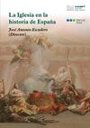 LA IGLESIA EN LA HISTORIA DE ESPAÑA