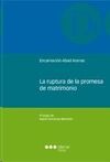 LA RUPTURA DE LA PROMESA DE MATRIMONIO