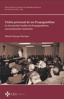 Visión Personal de un Propagandista