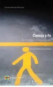 Ciencia y Fe. En el Camino de la Búsqueda