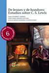 DE LEONES Y DE HOMBRES: ESTUDIOS SOBRE C. S. LEWIS