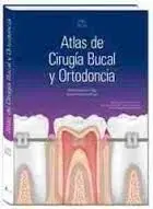 Atlas de Cirugía Bucal y Ortodoncia
