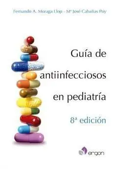 Guia de Antiinfecciosos en Pediatria (8ª Ed. )