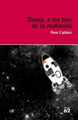 Demà a les Tres de la Matinada