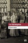 LA TERANYINA