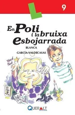 En Poli I la Bruixa Esbojarrada
