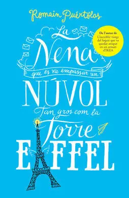 La Nena que Es Va Empassar un Núvol Tan Gros Com la Torre Eiffel