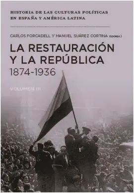 La Restauración y la República, 1874-1936