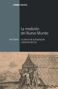 La Medición del Nuevo Mundo