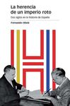 LA HERENCIA DE UN IMPERIO ROTO
