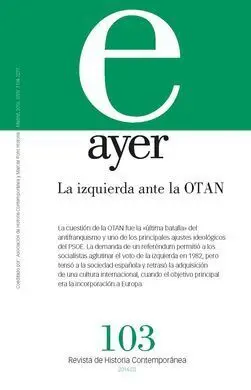 Revista Ayer Nº 103. La Izquierda Ante la Otan