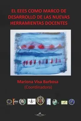 El Eees Como Marco de Desarrollo de las Nuevas Herramientas Docente